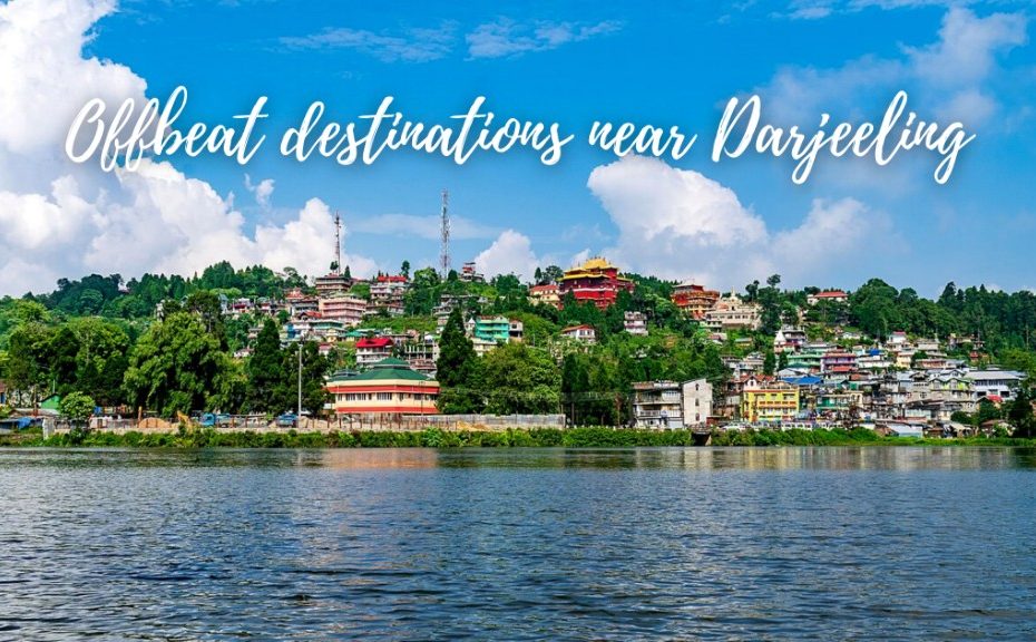 Offbeat destinations near Darjeeling