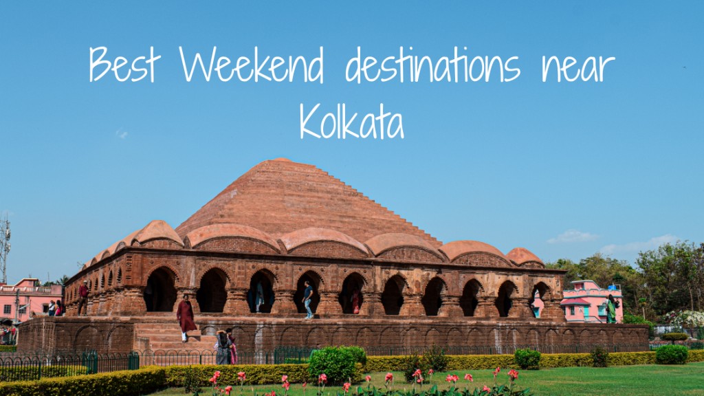 11 Best Weekend Getaways From Kolkata To Visit In 2025